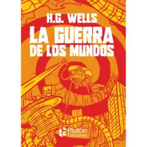 La guerra de los mundos - H.G. Wells
